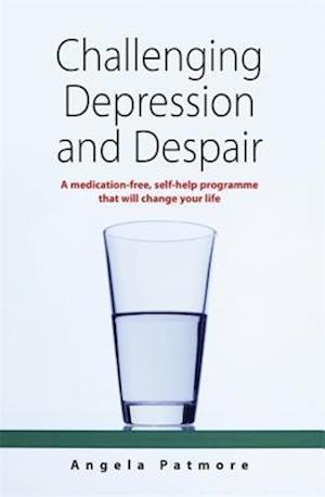 Challenging Depression and Despair