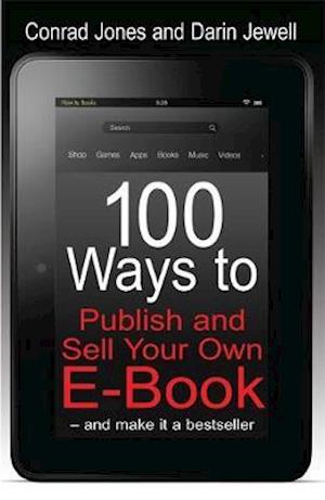 100 Ways To Publish and Sell Your Own Ebook