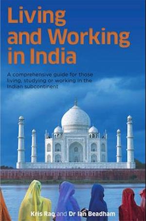 Guide to Living and Working in India