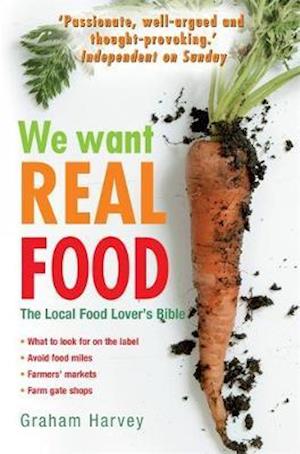 We Want Real Food