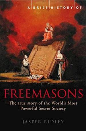 A Brief History of the Freemasons