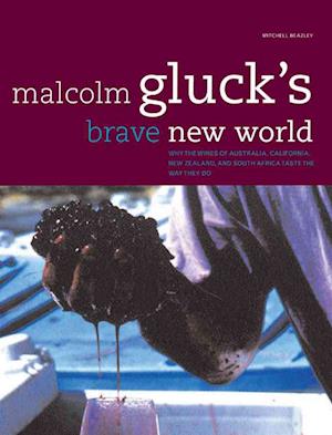 Malcolm Gluck's Brave New World