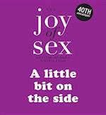The Joy of Sex : The timeless guide to lovemaking