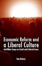 Economic Reform and a Liberal Culture