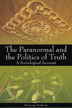 Paranormal and the Politics of Truth