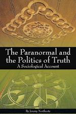 Paranormal and the Politics of Truth