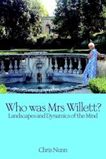 Who Was Mrs Willett?
