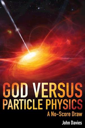 God versus Particle Physics