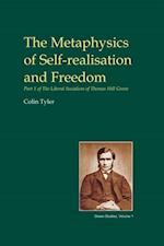 Metaphysics of Self-realisation and Freedom