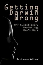 Getting Darwin Wrong