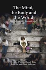 Mind, the Body and the World