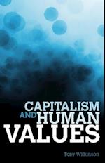 Capitalism and Human Values