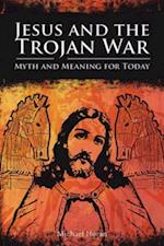 Jesus and the Trojan War