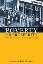 Poverty or Prosperity?