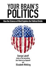 Your Brain's Politics