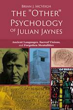 'Other' Psychology of Julian Jaynes