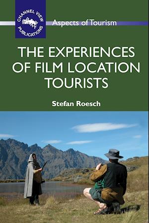 The Experiences of Film Location Tourists