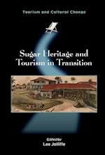 Sugar Heritage and Tourism in Transition