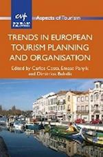 Trends in European Tourism Planning and Organisation