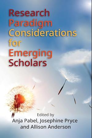 Research Paradigm Considerations for Emerging Scholars
