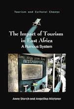 The Impact of Tourism in East Africa : A Ruinous System 