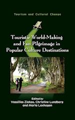 Touristic World-Making and Fan Pilgrimage in Popular Culture Destinations