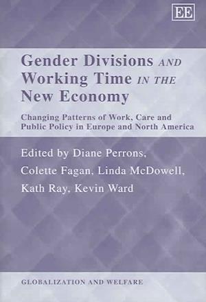 Gender Divisions and Working Time in the New Economy