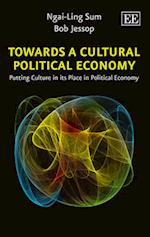 Towards a Cultural Political Economy