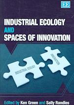Industrial Ecology and Spaces of Innovation