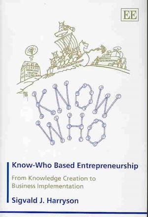 Know-Who Based Entrepreneurship