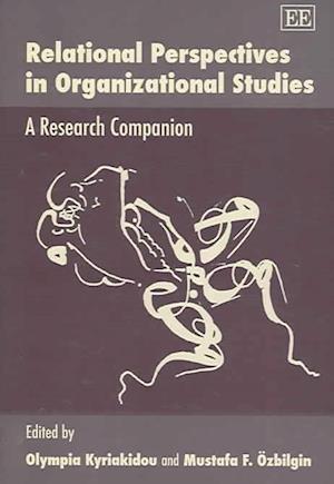 Relational Perspectives in Organizational Studies
