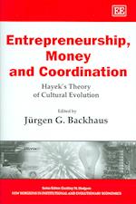 Entrepreneurship, Money and Coordination