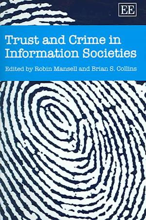 Trust and Crime in Information Societies