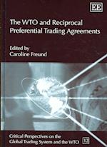 The WTO and Reciprocal Preferential Trading Agreements