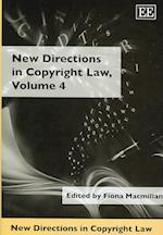 New Directions in Copyright Law, Volume 4