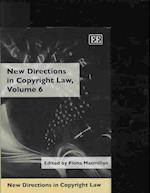 New Directions in Copyright Law, Volume 6