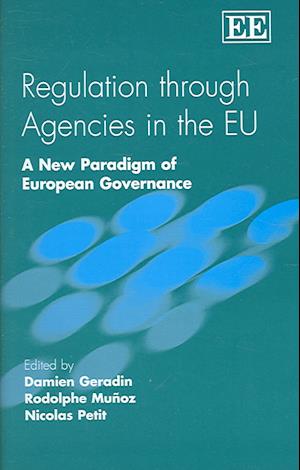 Regulation through Agencies in the EU