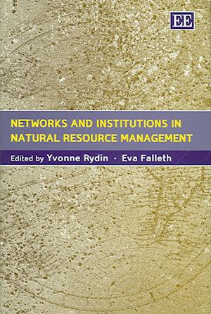 Networks and Institutions in Natural Resource Management