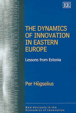 The Dynamics of Innovation in Eastern Europe