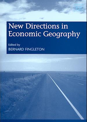 New Directions in Economic Geography