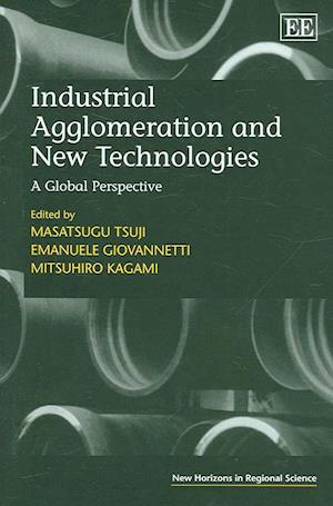 Industrial Agglomeration and New Technologies