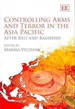 Controlling Arms and Terror in the Asia Pacific