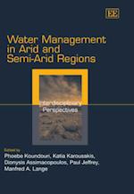 Water Management in Arid and Semi-Arid Regions