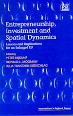 Entrepreneurship, Investment and Spatial Dynamics