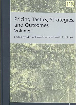 Pricing Tactics, Strategies, and Outcomes