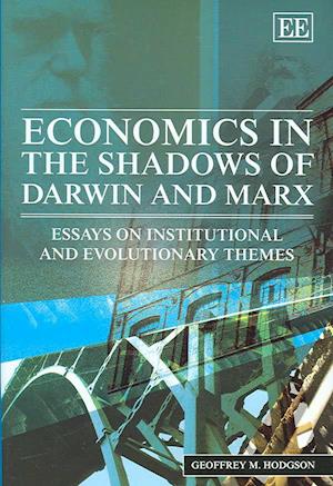 Economics in the Shadows of Darwin and Marx