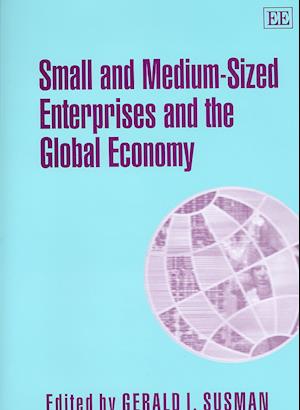 Small and Medium-Sized Enterprises and the Global Economy