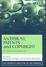 Antitrust, Patents and Copyright