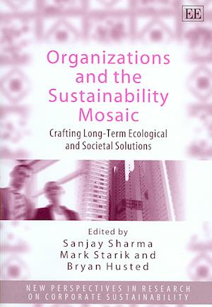 Organizations and the Sustainability Mosaic