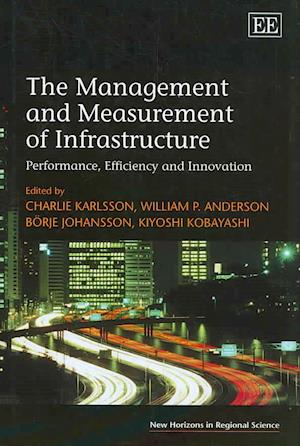 The Management and Measurement of Infrastructure
